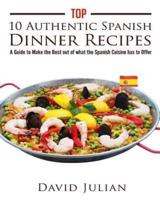 Top 10 Authentic Spanish Dinner Recipes