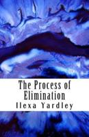 The Process of Elimination