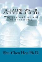 Alkaline Water and Your Health