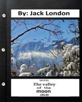 The Valley of the Moon (1913) NOVEL By