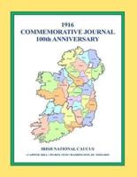 1916 Commemorative Journal 100th Anniversary