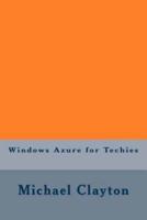 Windows Azure for Techies