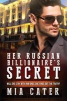 Her Russian Billionaire's Secret