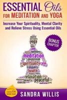 Essential Oils for Meditation and Yoga