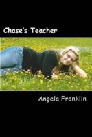 Chase's Teacher