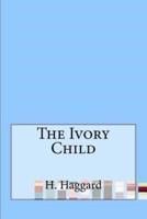 The Ivory Child