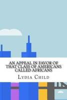 An Appeal in Favor of That Class of Americans Called Africans