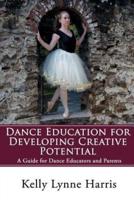 Dance Education for Developing Creative Potential