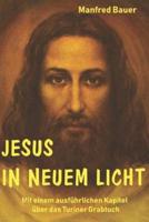 Jesus in Neuem Licht