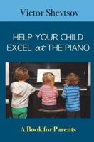 Help Your Child Excel at the Piano