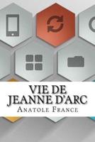 Vie De Jeanne D'Arc