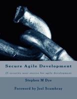 Secure Agile Development