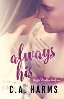 Always His