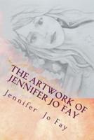 The Artwork of Jennifer Jo Fay