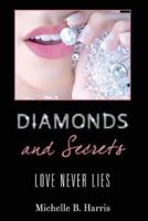 Diamonds and Secrets