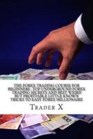 The Forex Trading Course For Beginners
