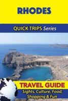 Rhodes Travel Guide (Quick Trips Series)