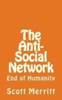 The Anti-social Network