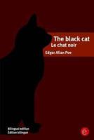The Black cat/Le Chat Noir
