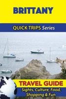 Brittany Travel Guide (Quick Trips Series)