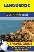 Languedoc Travel Guide (Quick Trips Series)