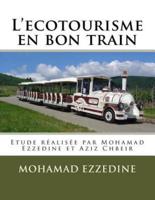 L'ecotourisme En Bon Train