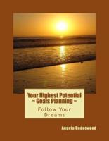 Your Highest Potential - Goals Planning