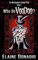 Who Do Voodoo?