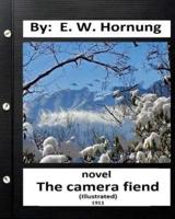 The Camera Fiend (1911) NOVEL By