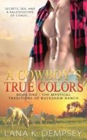 A Cowboy's True Colors