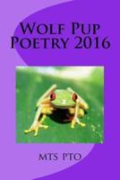 Wolf Pup Poetry 2016