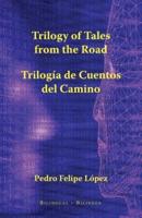 Trilogy of Tales from the Road
