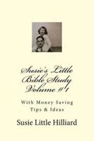 Susie's Little Bible Study Volume 1