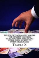 The Forex Trading Millionaire