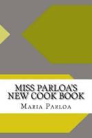 Miss Parloa's New Cook Book