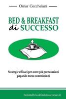 Bed & Breakfast Di Successo