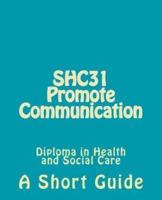 Promote Communication (SHC31)