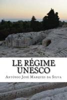 Le Regime UNESCO