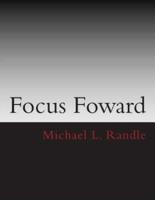 Focus Forward