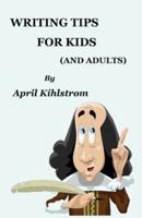 Writing Tips For Kids