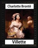 Villette, a Novel (1853), by Charlotte Bronte and Miss Mulock