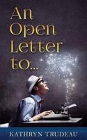 An Open Letter To...