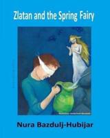 Zlatan and the Spring Fairy