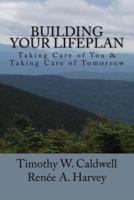 Building Your Lifeplan?