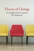Theory of Change for Supply Chain Capacity Development