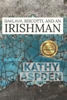 Baklava, Biscotti, and an Irishman