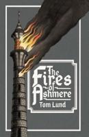 The Fires of Ashmere