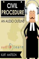 Civil Procedure AudioLearn