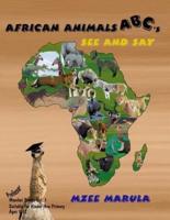 African Animals ABC's See and Say