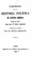 Compendio De La Historia Politica De Centro-America